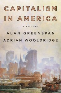 The cover of Capitalism in America, a book by Alan Greenspan and Adrian Wooldridge.